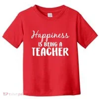 Happiness Is Being A Teacher Toddler T-Shirt thumb 0