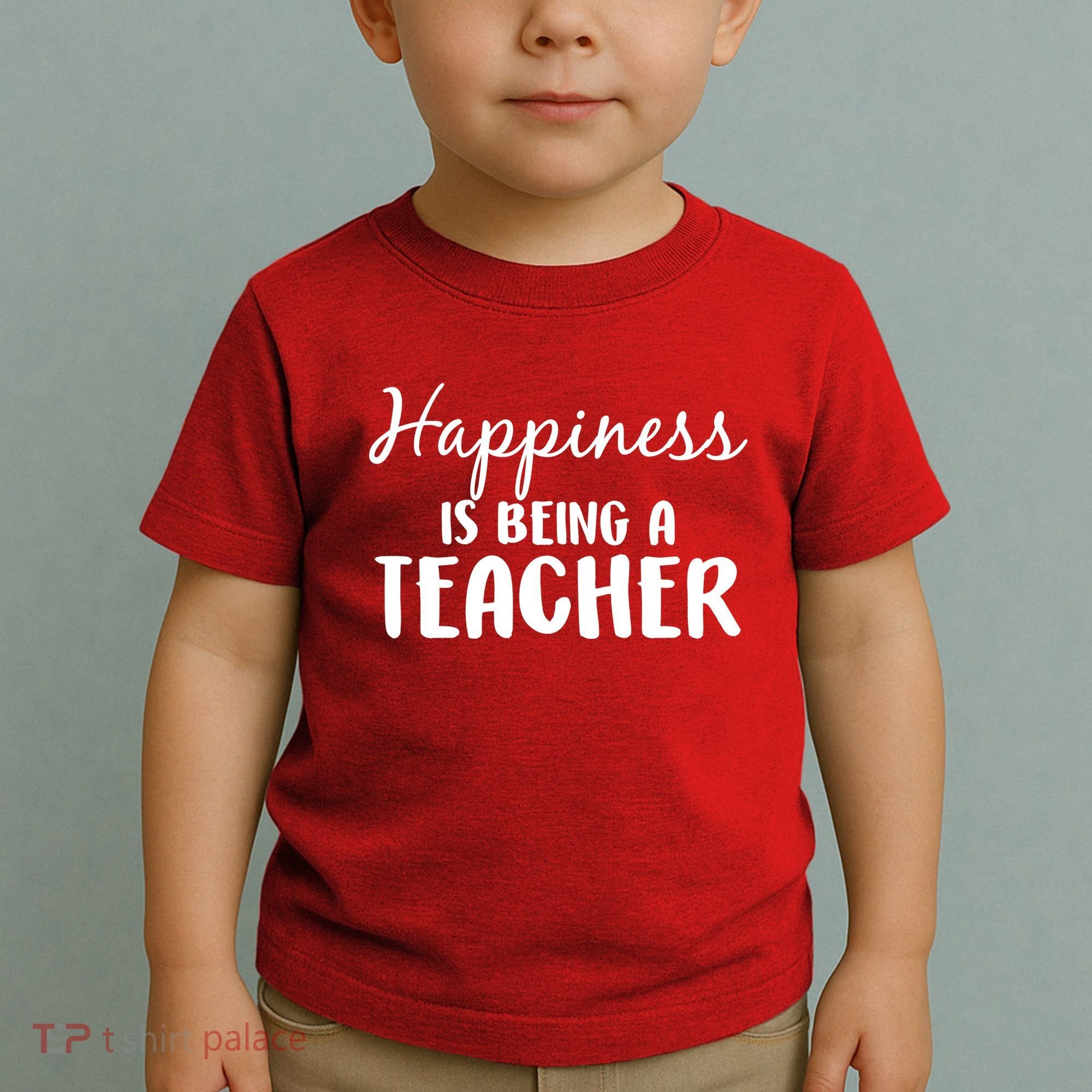 Happiness Is Being A Teacher Toddler T-Shirt