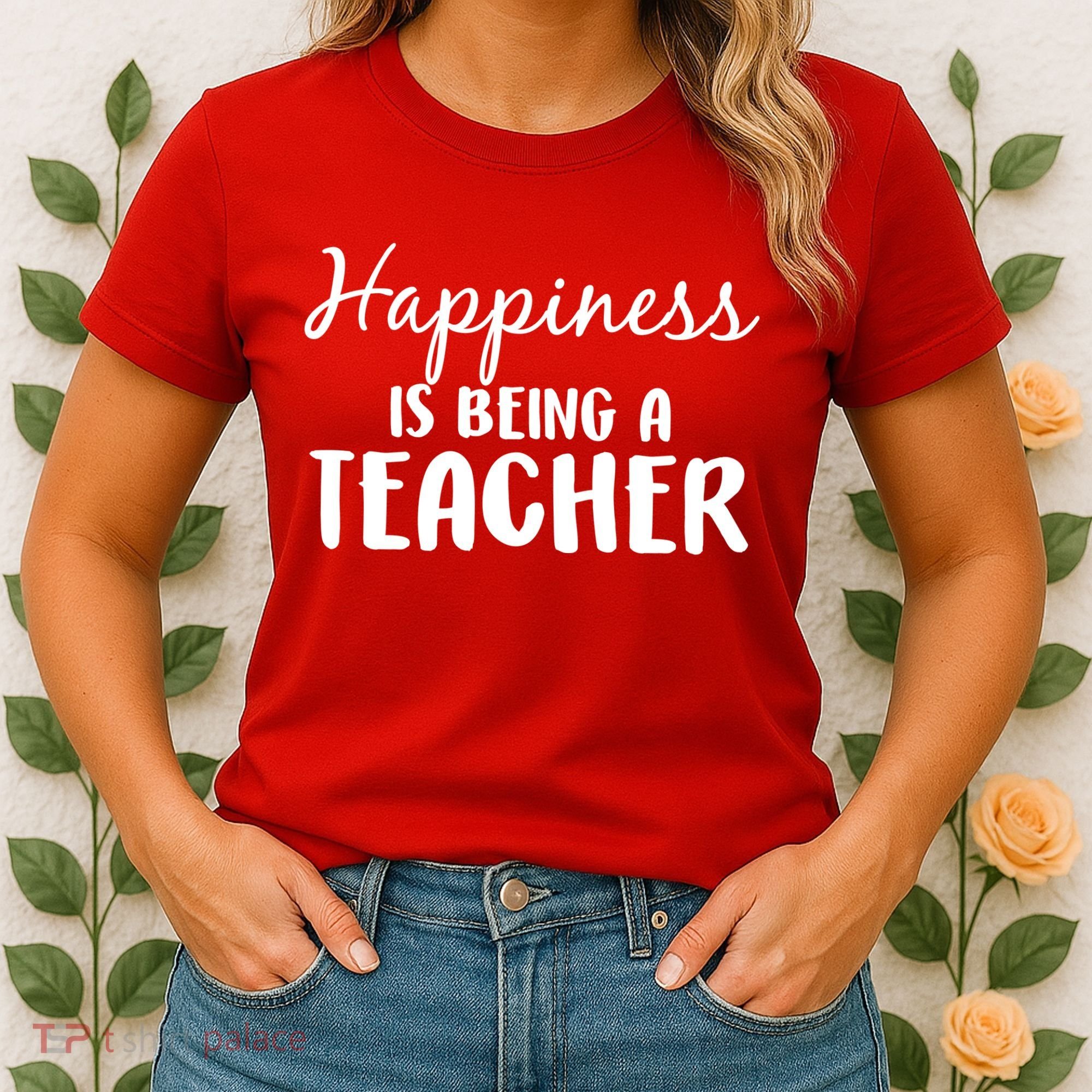 Happiness Is Being A Teacher Women's T-Shirt
