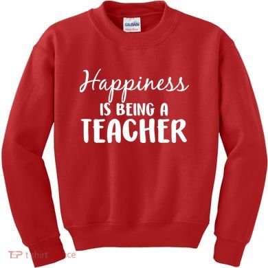 Happiness Is Being A Teacher Kids Sweatshirt