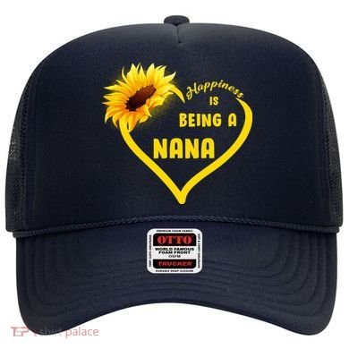 Happiness Is Being Called Nana Sunflower Hat