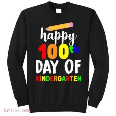 Happy 100th Day Of Kindergarten Pencil Sweatshirt