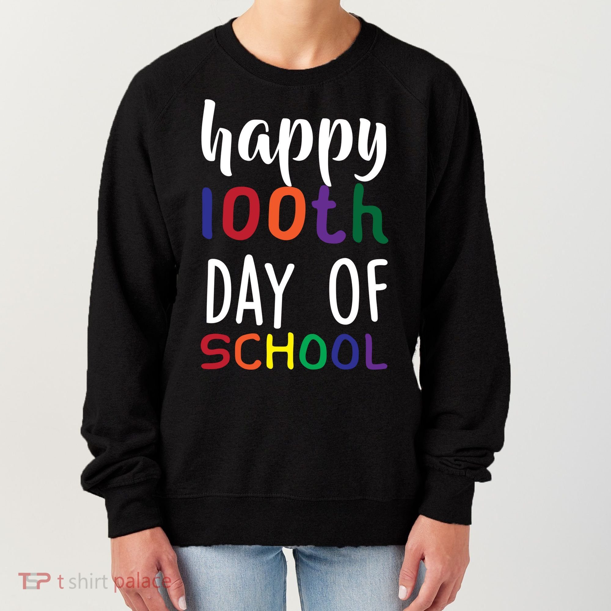 Happy 100th Day Of School Women's Sweatshirt
