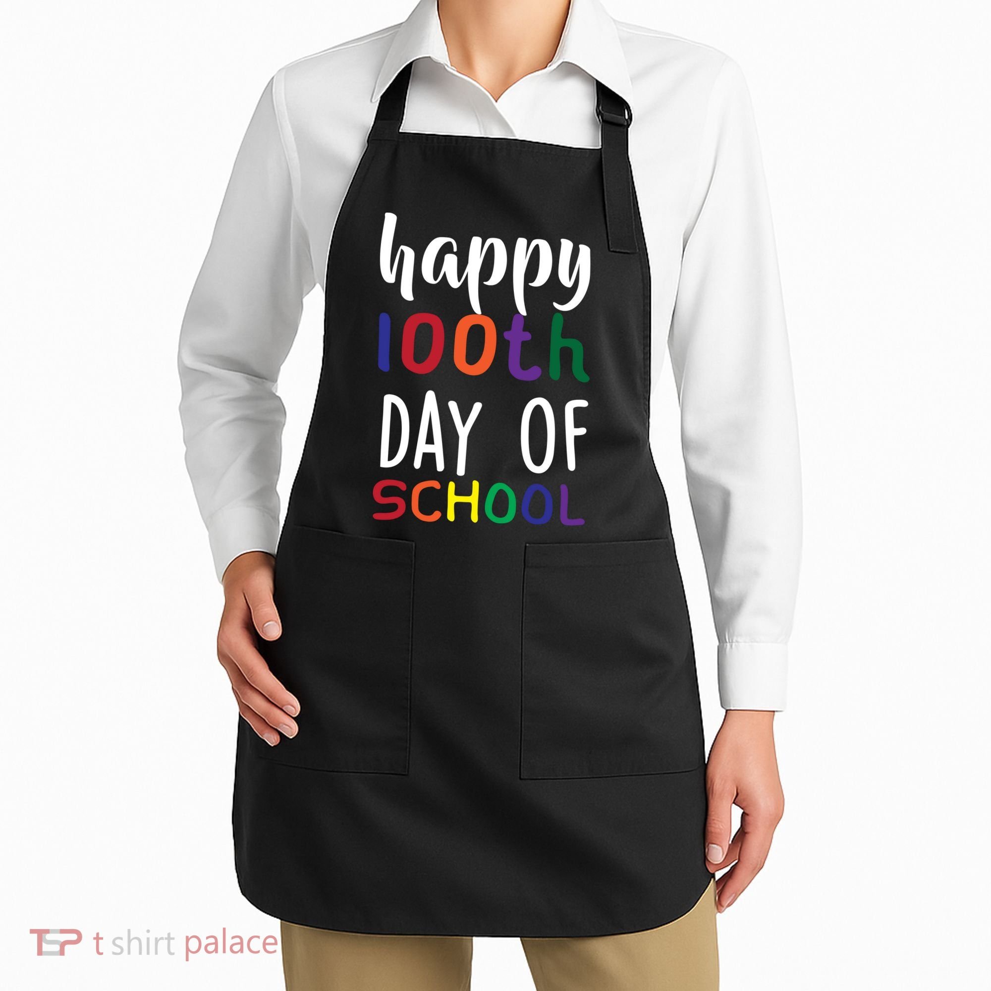 Happy 100th Day Of School Apron