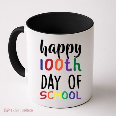 Happy 100th Day of School Coffee Mug