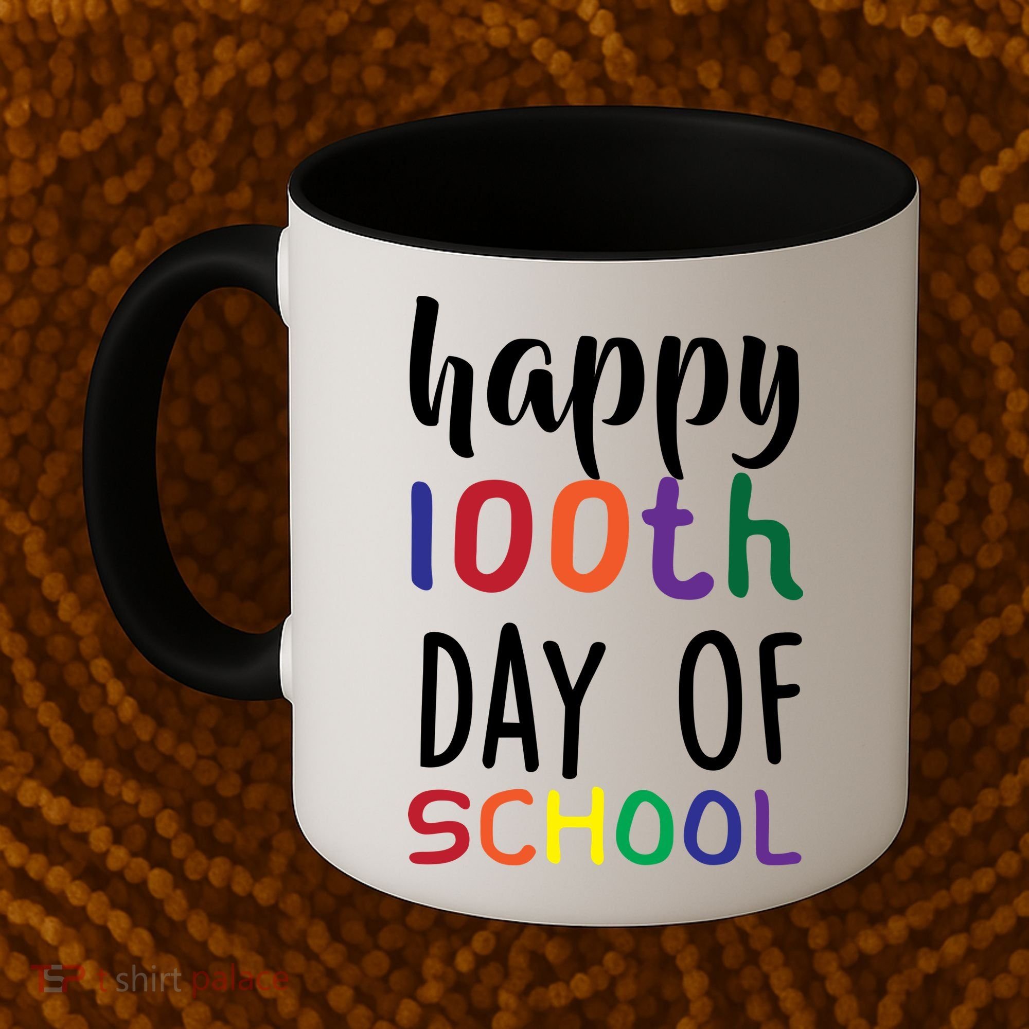Happy 100th Day Of School Coffee Mug