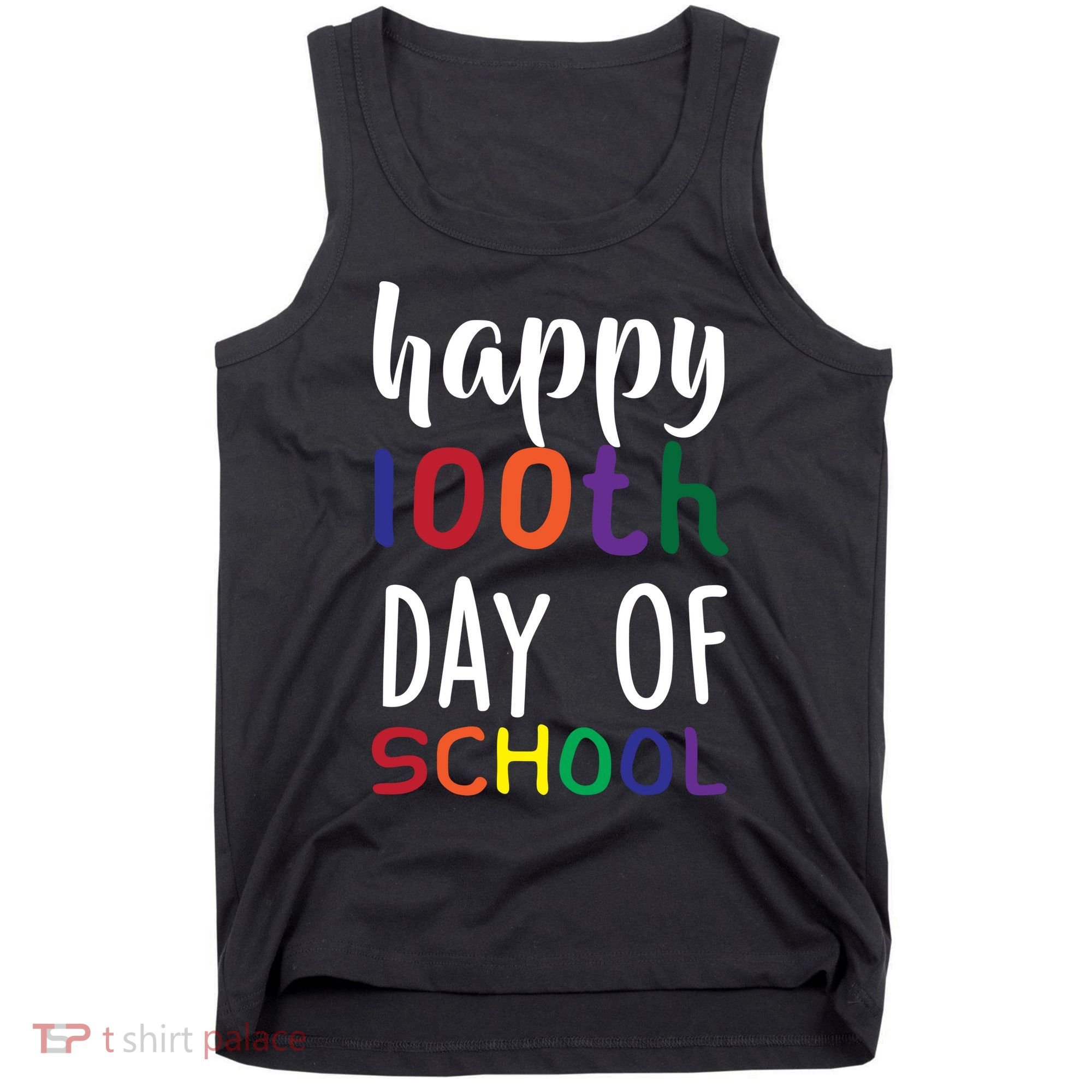 Happy 100th Day Of School Tank Top
