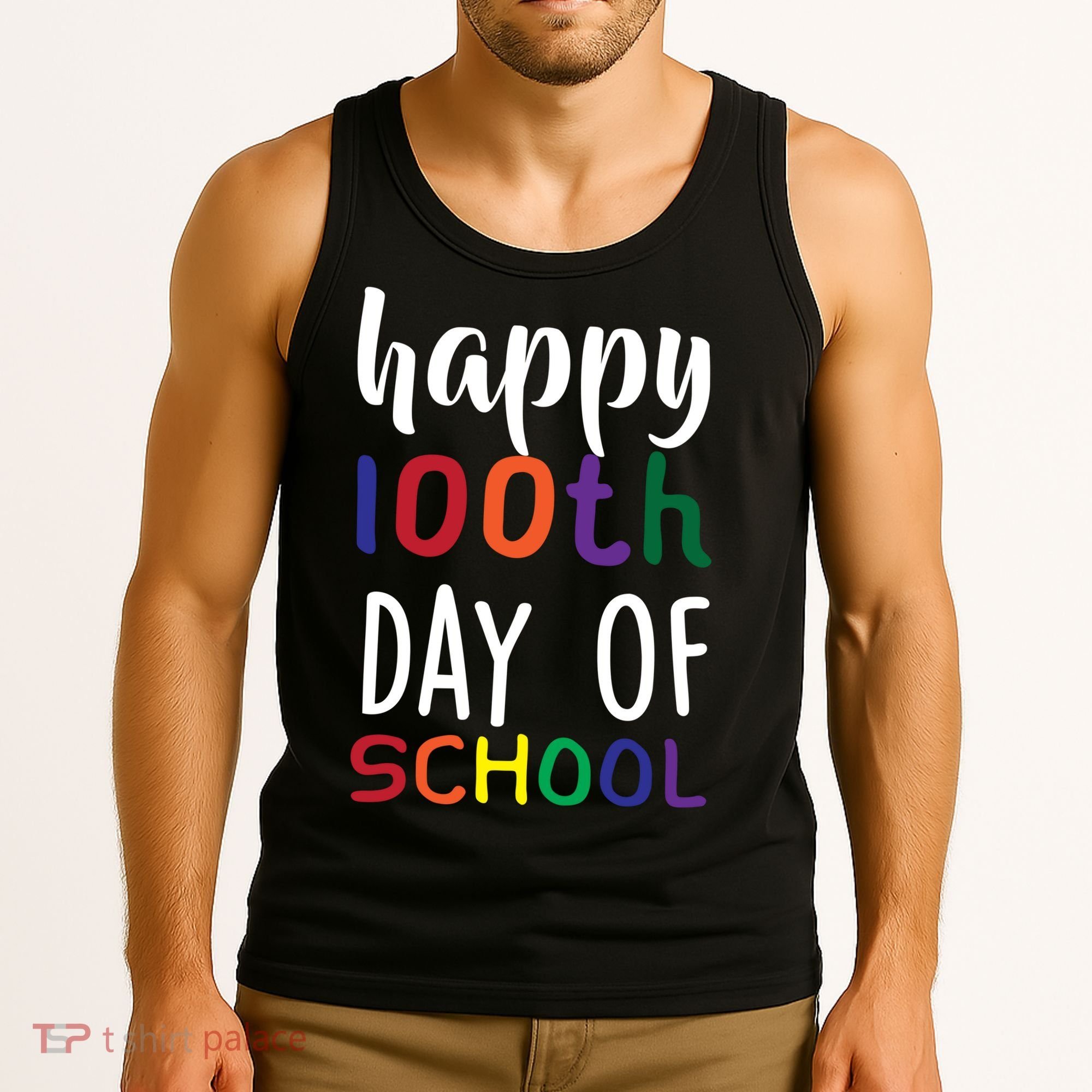 Happy 100th Day Of School Tank Top