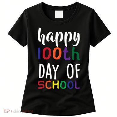 Happy 100th Day Of School Women's T-Shirt
