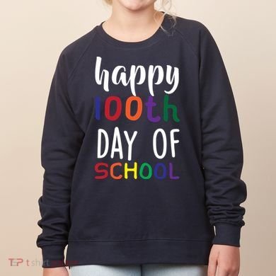 Happy 100th Day of School Women's Sweatshirt