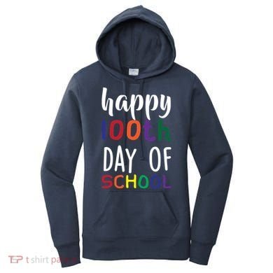 Happy 100th Day of School Women's Hoodie