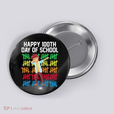 Happy 100th Day Of School Tally Marks Button