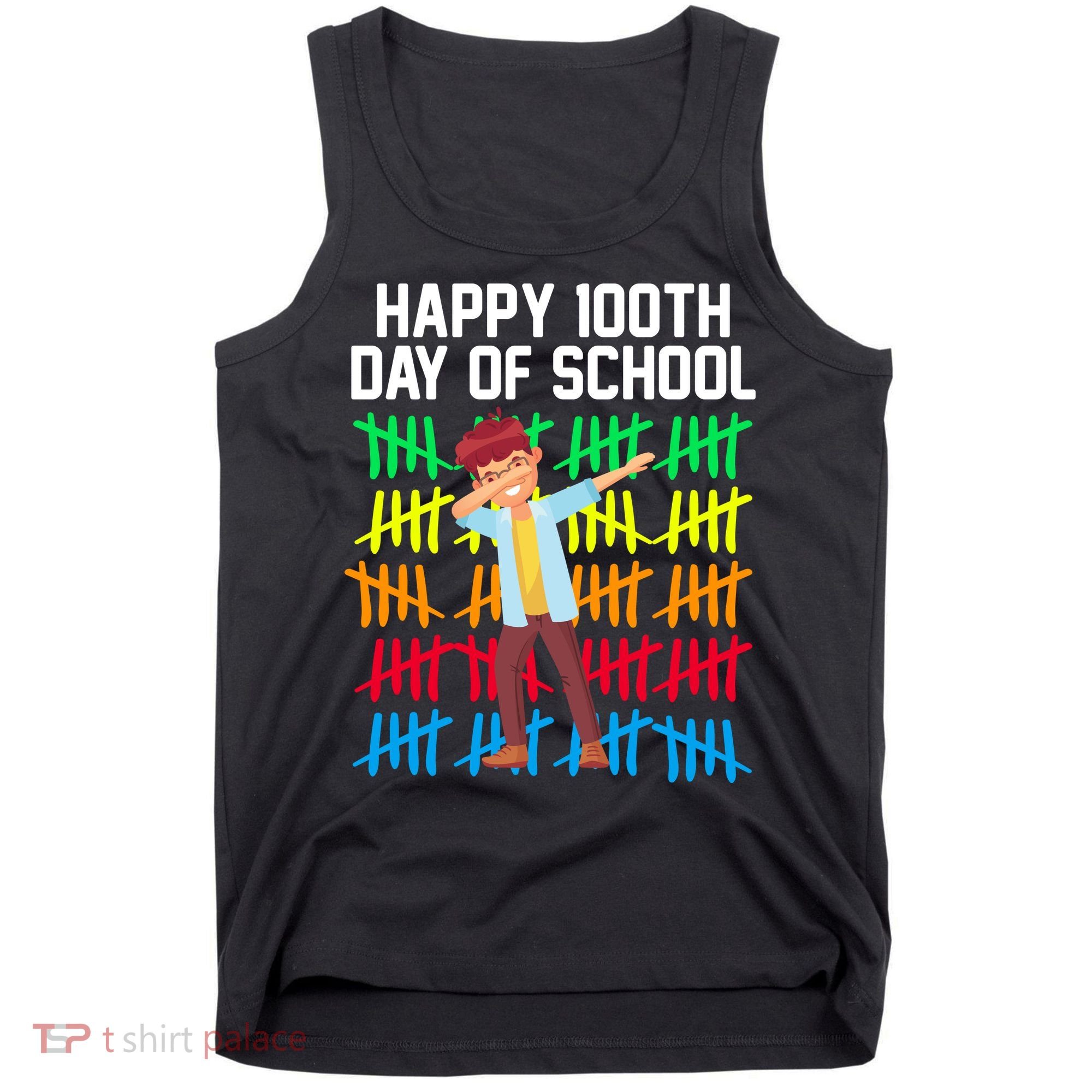 Happy 100th Day Of School Tally Marks Tank Top