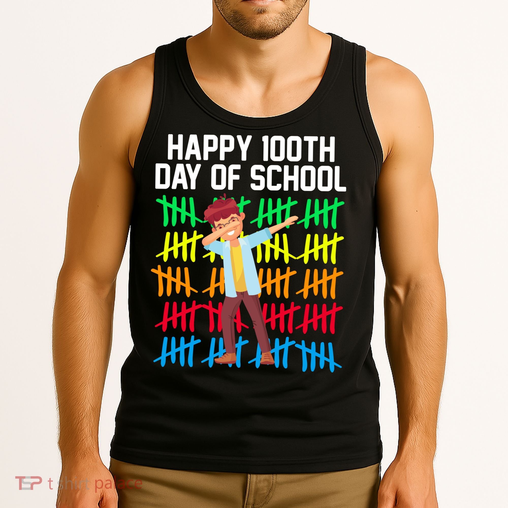 Happy 100th Day Of School Tally Marks Tank Top