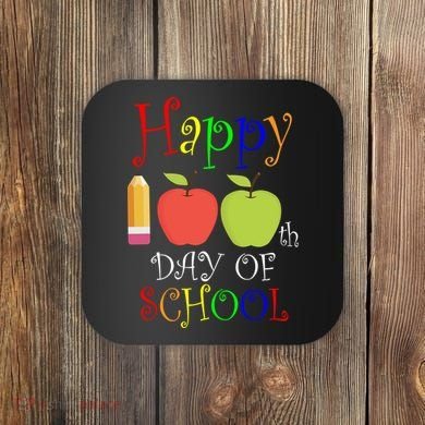 Happy 100th Day Of School Teachers Apple Coaster