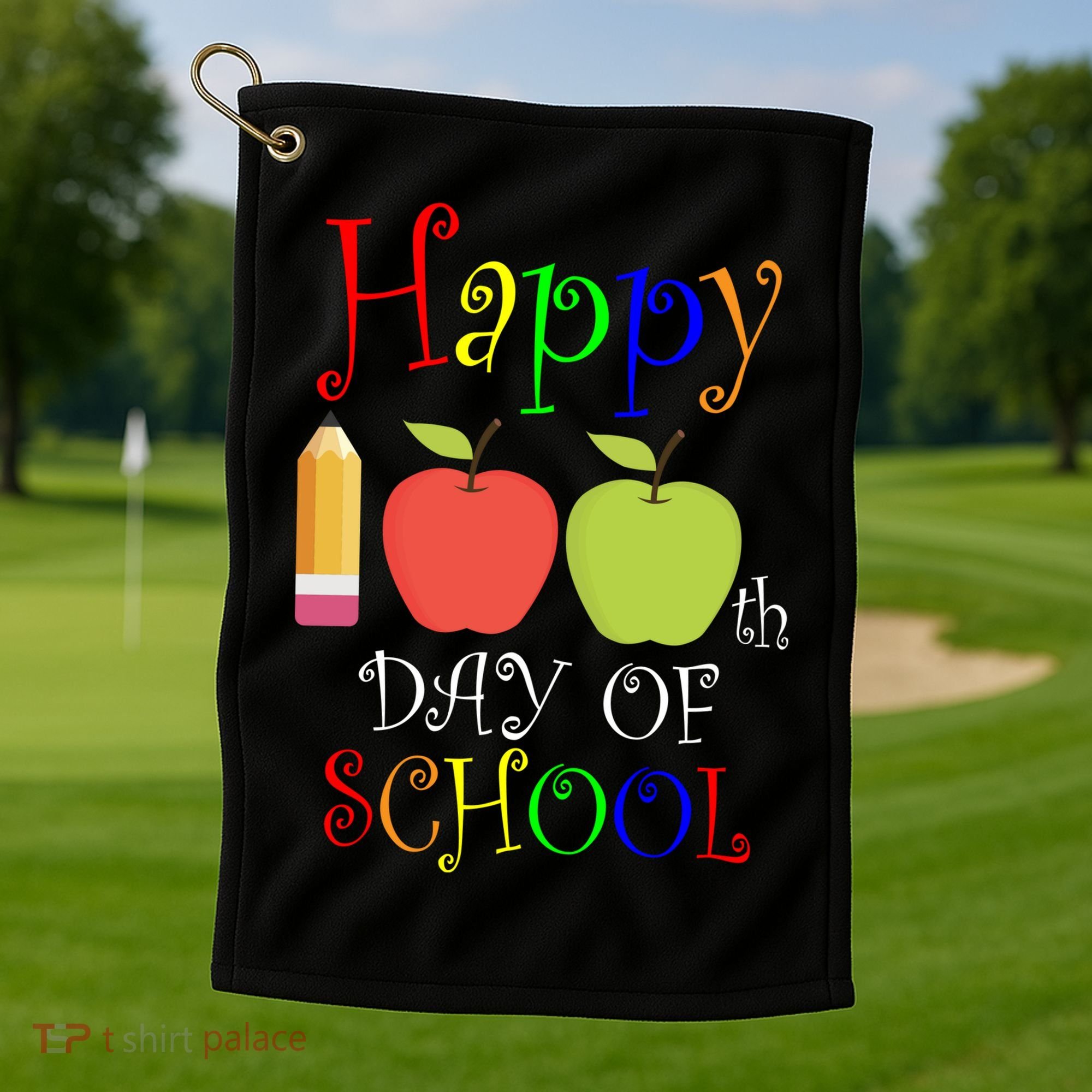 Happy 100th Day Of School Teachers Apple Golf Towel