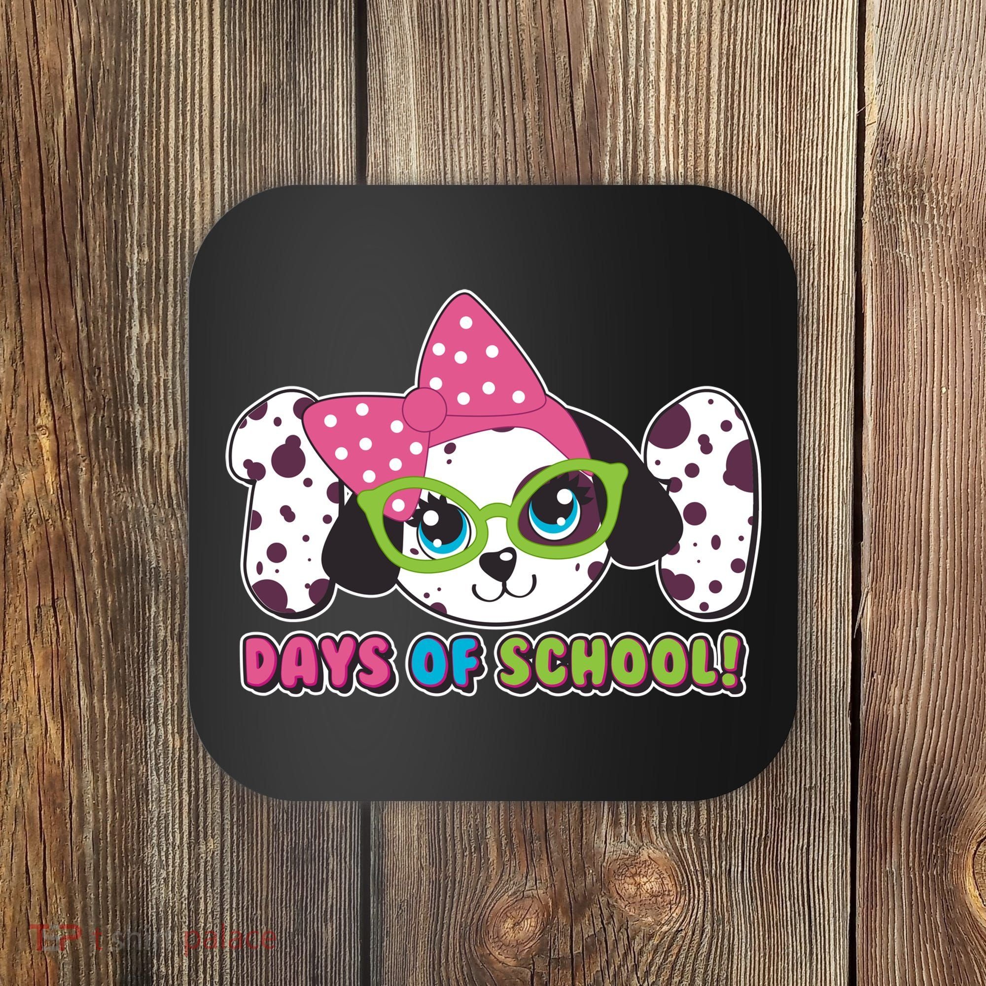 Happy 101 Days Of School Dalmatian Dog Coaster