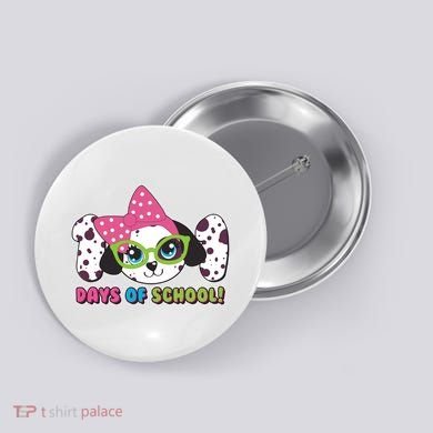Happy 101 Days Of School Dalmatian Dog Button