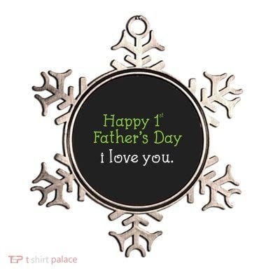 Happy 1st Father's Day I Love You Ornament