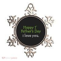 Happy 1st Father's Day I Love You Ornament thumb 0