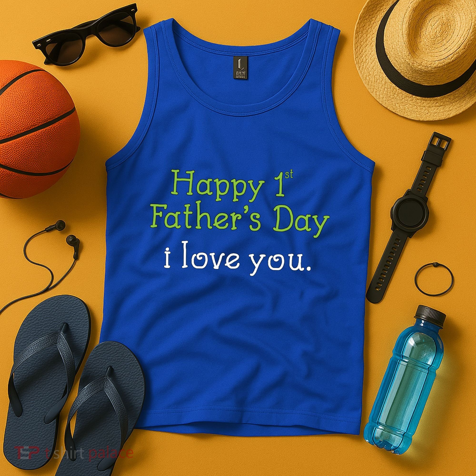 Happy 1st Father's Day I Love You Tank Top