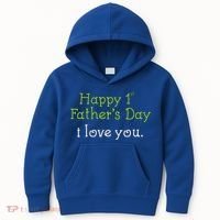Happy 1st Father's Day I Love You Kids Hoodie thumb 0