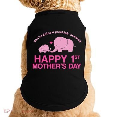 Happy 1st Mothers Day Cute Elephant Doggie Tank