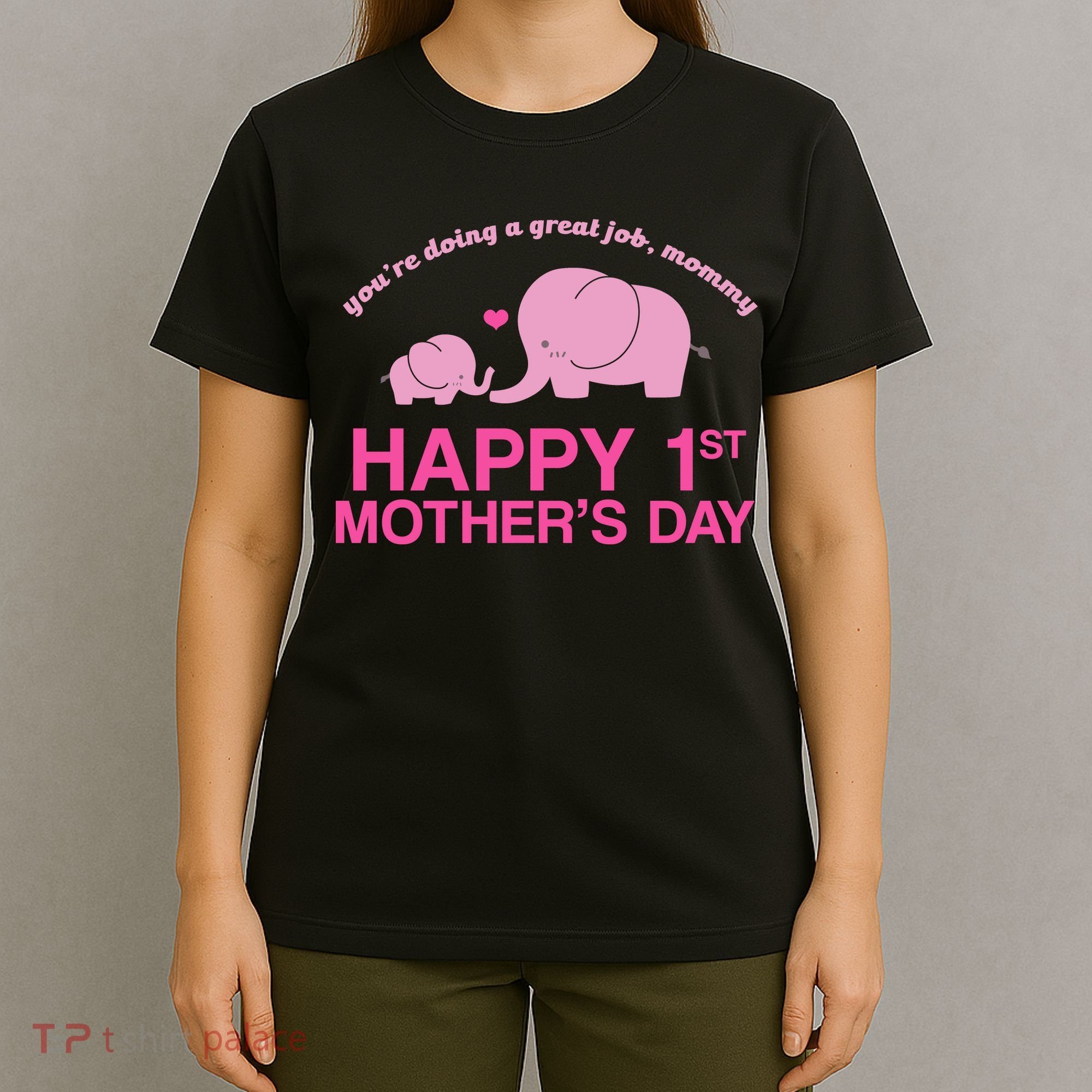 Happy 1st Mothers Day Cute Elephant T-Shirt