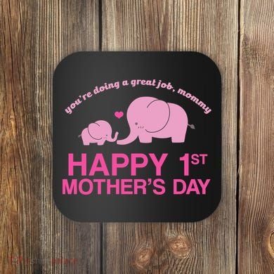 Happy 1st Mothers Day Cute Elephant Coaster