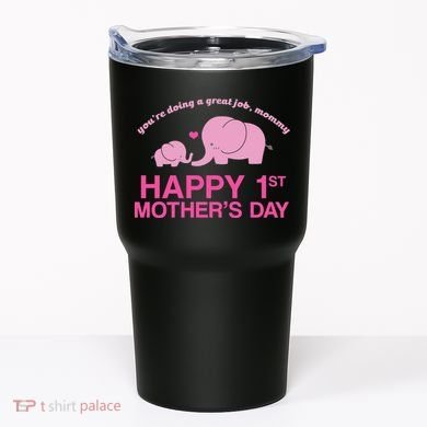Happy 1st Mothers Day Cute Elephant Tumbler