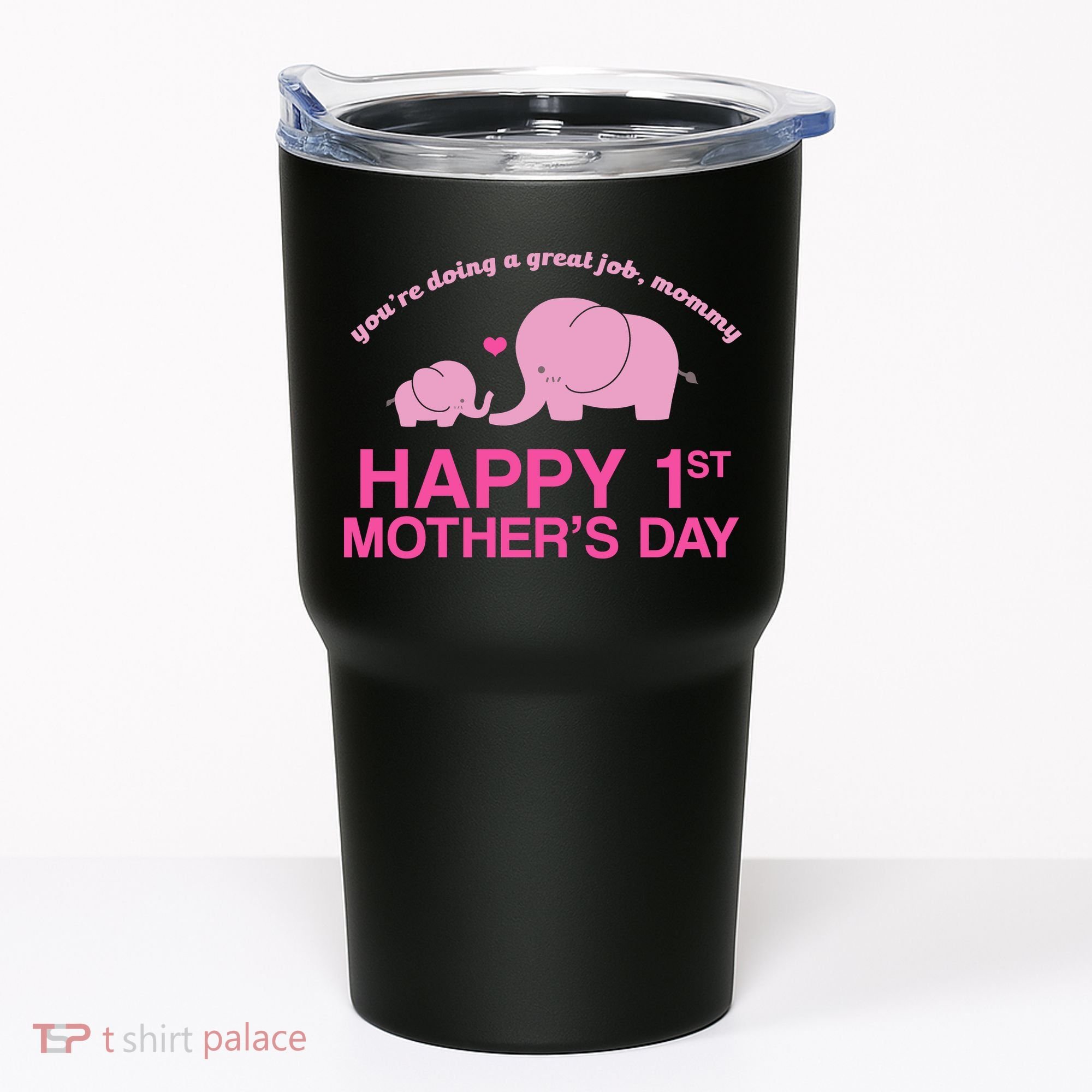 Happy 1st Mothers Day Cute Elephant Tumbler