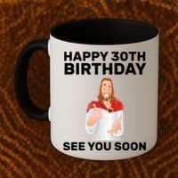 Happy 30th Birthday See You Soon Coffee Mug thumb 2