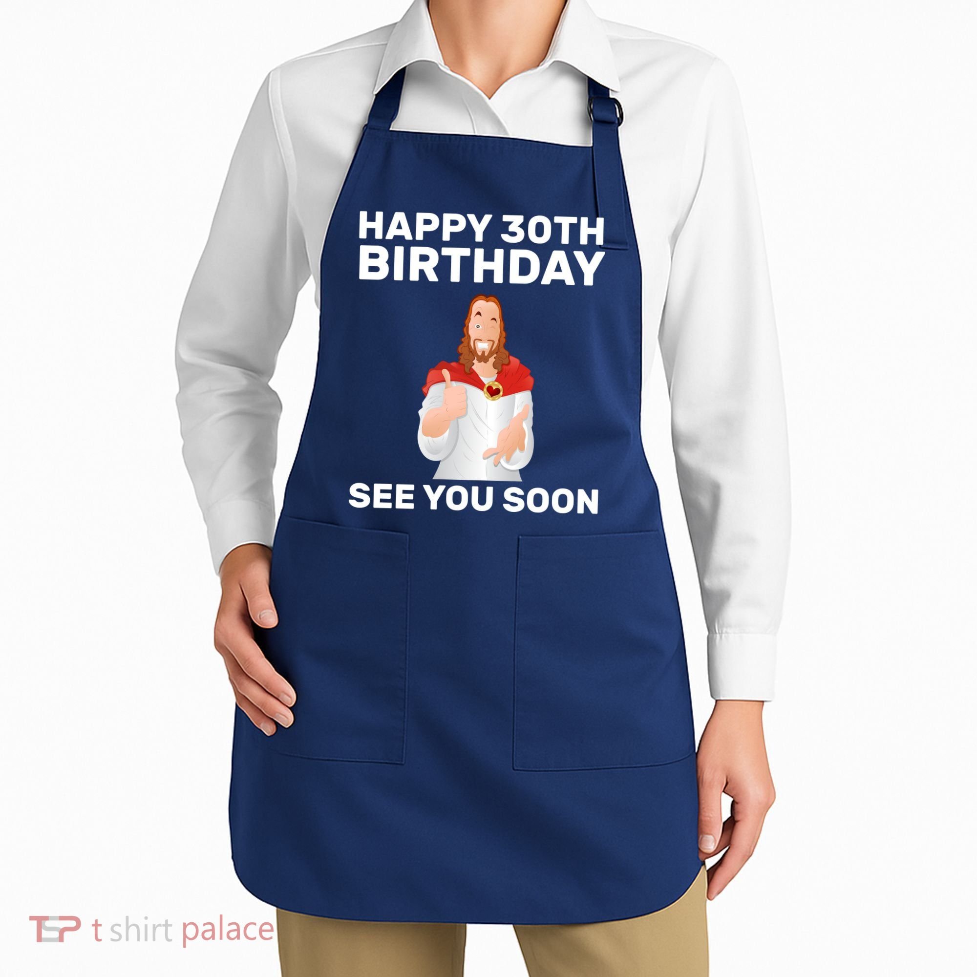 Happy 30th Birthday See You Soon Apron