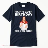 Happy 30th Birthday See You Soon Tall T-Shirt thumb 0
