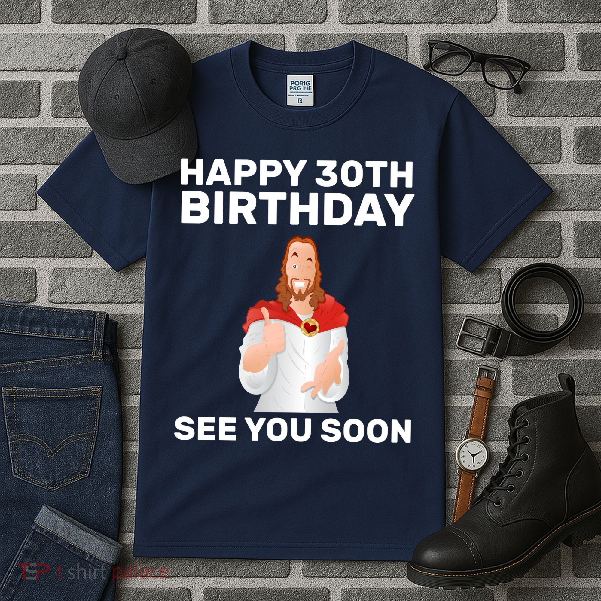 Happy 30th Birthday See You Soon Tall T-Shirt