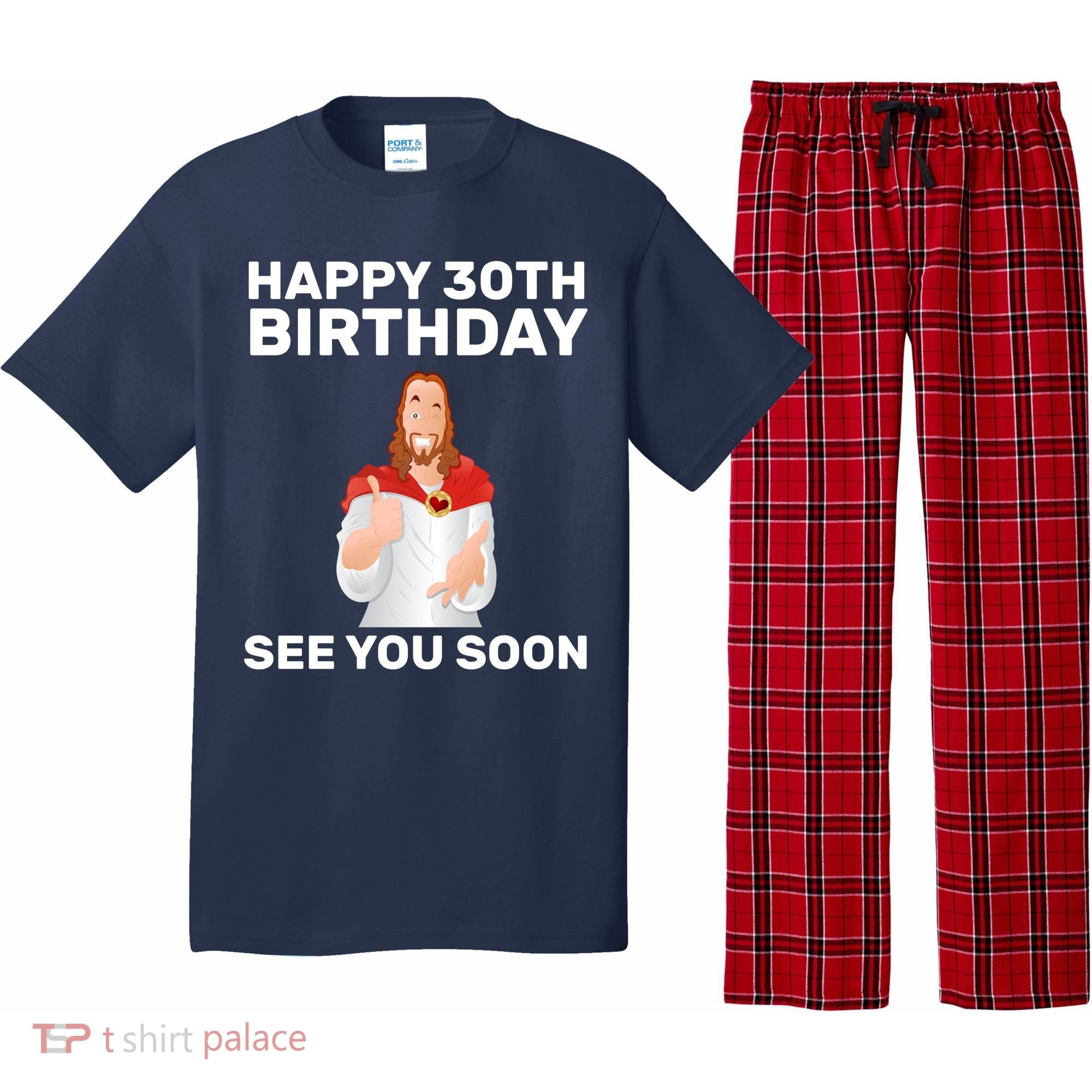 Happy 30th Birthday See You Soon Pajama Set
