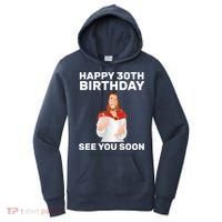 Happy 30th Birthday See You Soon Women's Hoodie thumb 0