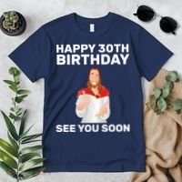Happy 30th Birthday See You Soon Premium T-Shirt thumb 2