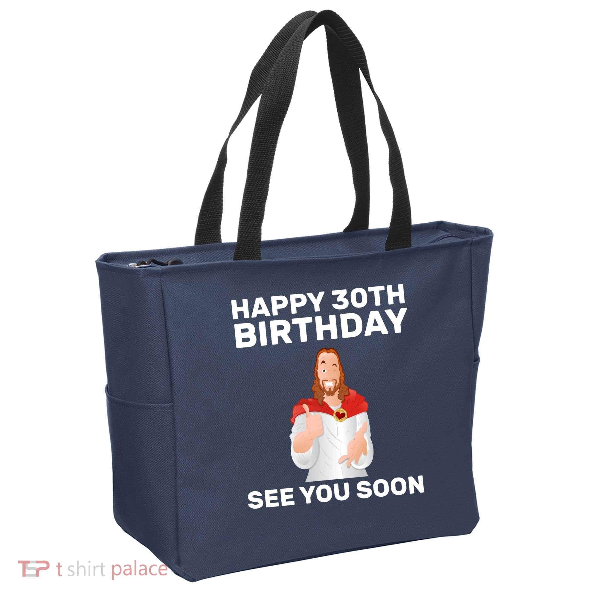 Happy 30th Birthday See You Soon Tote Bag