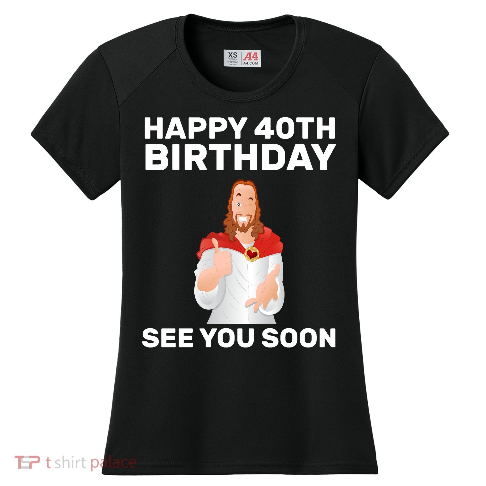 Happy 40th Birthday See You Soon Women's Cooling Performance Crew T-Shirt