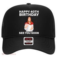 Happy 40th Birthday See You Soon Hat thumb 0