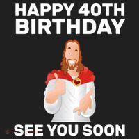Happy 40th Birthday See You Soon Hat thumb 2