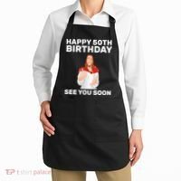 Happy 50th Birthday See You Soon Apron thumb 2