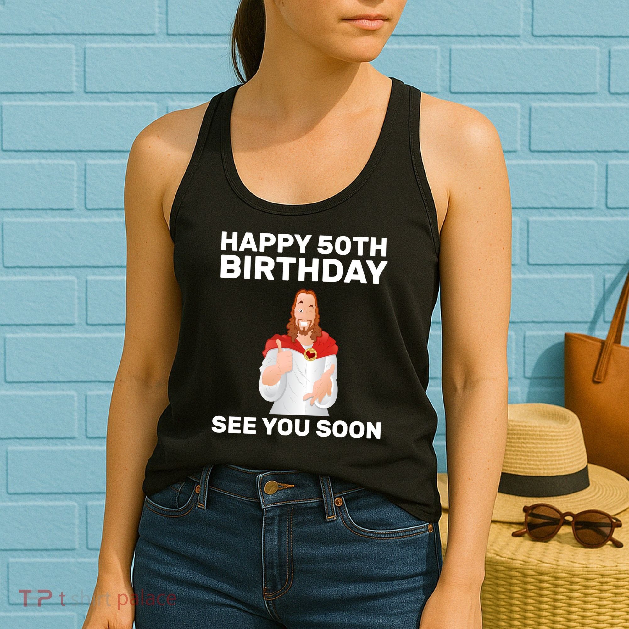 Happy 50th Birthday See You Soon Women's Tank Top