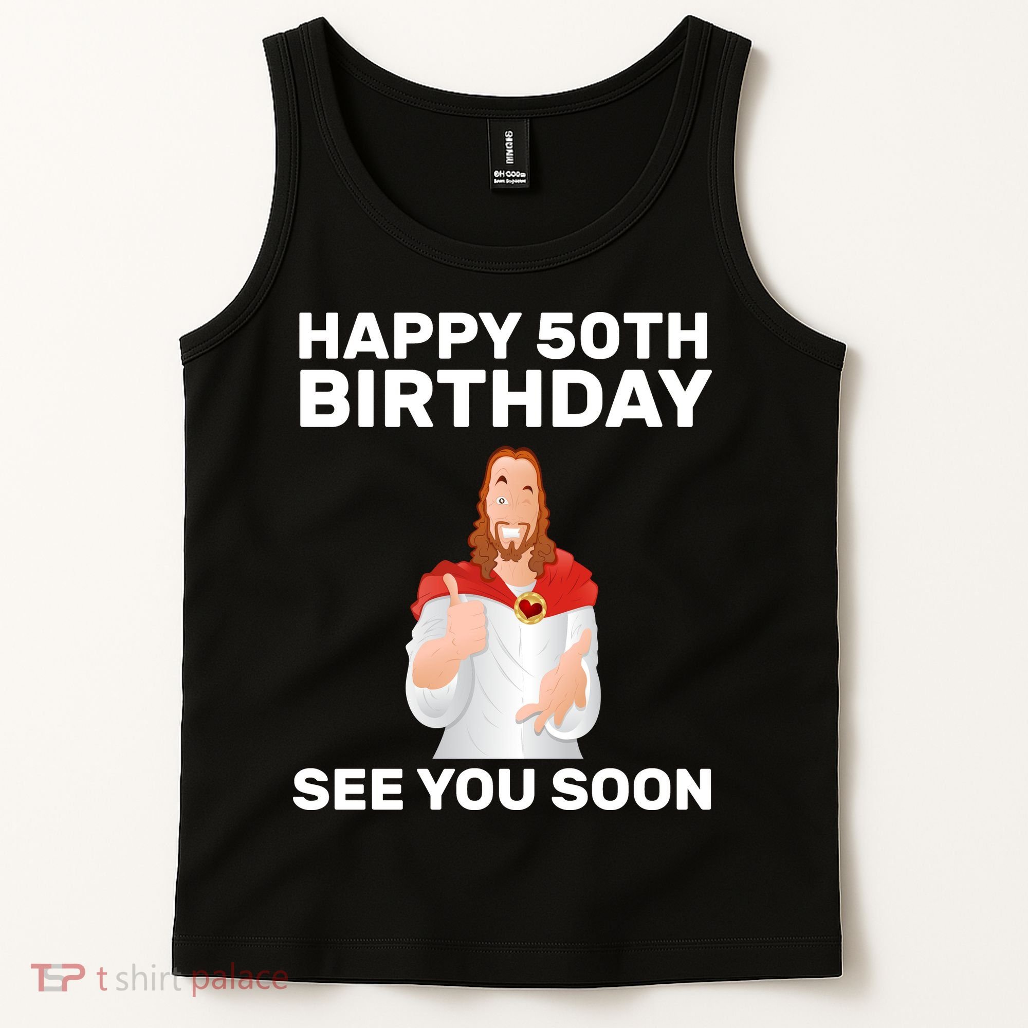 Happy 50th Birthday See You Soon Tank Top