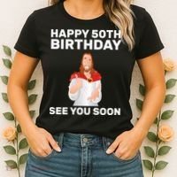 Happy 50th Birthday See You Soon Women's T-Shirt thumb 2