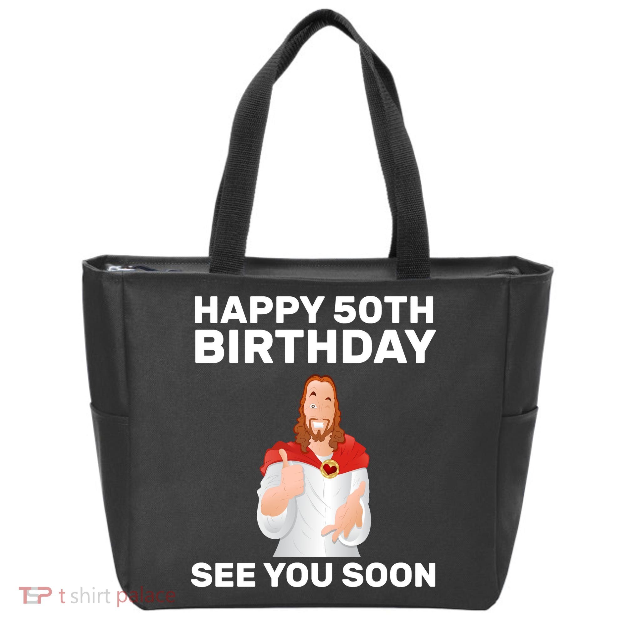 Happy 50th Birthday See You Soon Tote Bag