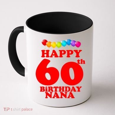 Happy 60th Birthday NANA Coffee Mug