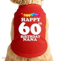 Happy 60th Birthday NANA Doggie Tank thumb 0