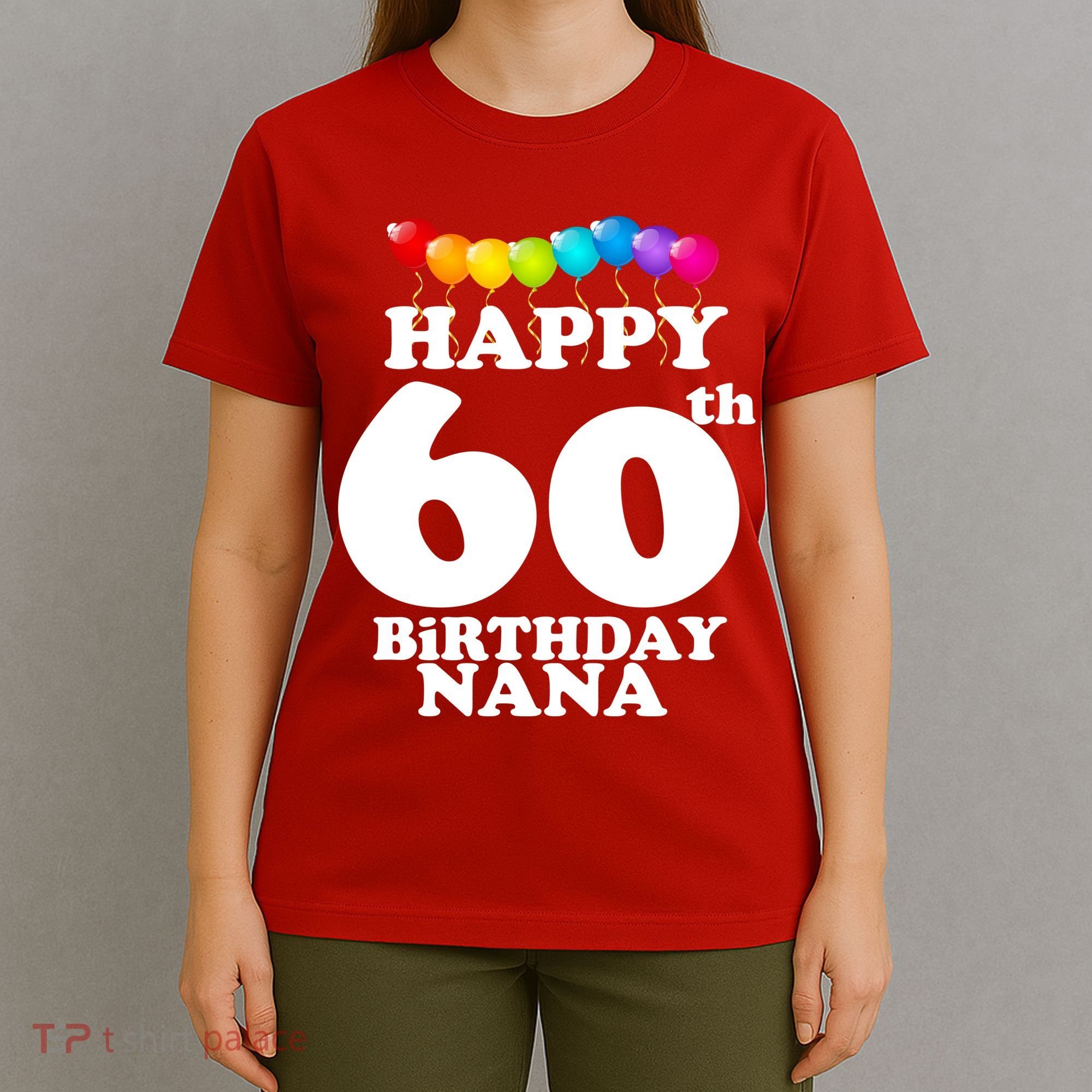 Happy 60th Birthday NANA T-Shirt